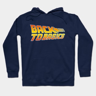 BACK TO BASICS Hoodie